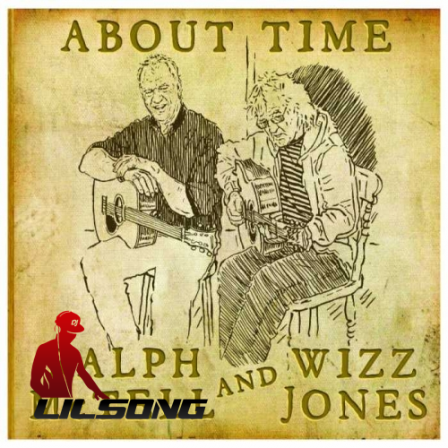 Wizz Jones & Ralph McTell - About time